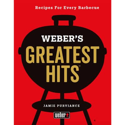 Weber Greatest Hits Cook Book
