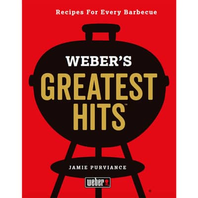 Weber Greatest Hits Cook Book