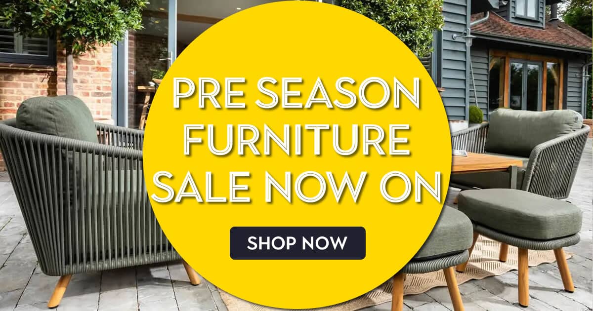 Pre Season Garden Furniture Sale