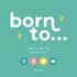 Born To small BORNTO1